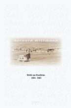 Petra Krusell (Hg.) Bernard Wittmann: Briefe aus Kurdistan 1954-1963